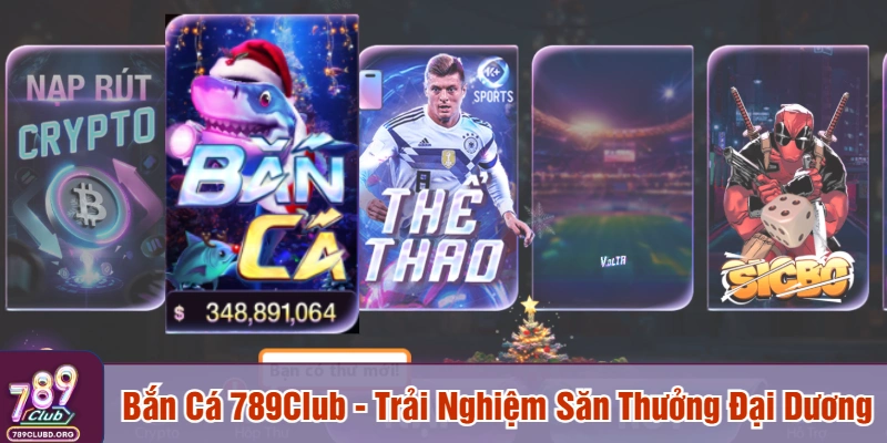 Bắn cá 789Club