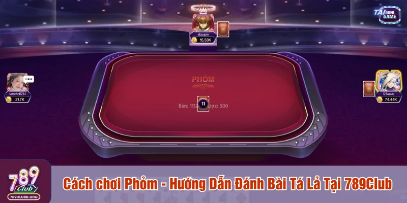 Cách chơi Phỏm