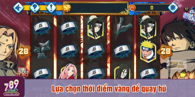 Lựa chọn thời điểm vàng để quay hũ