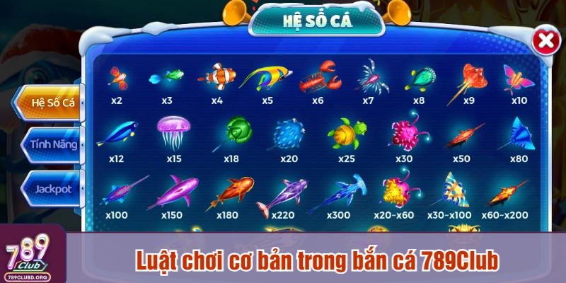 Luật chơi cơ bản trong bắn cá 789Club